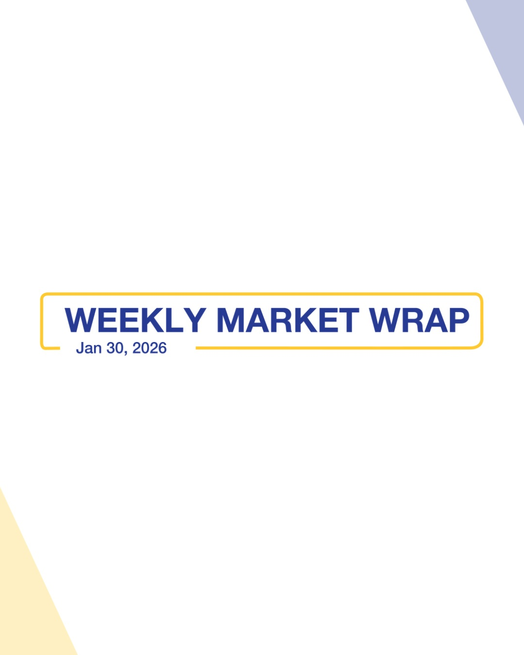 Weekly Wrap on Bond Market Dynamics on January 30, 2026